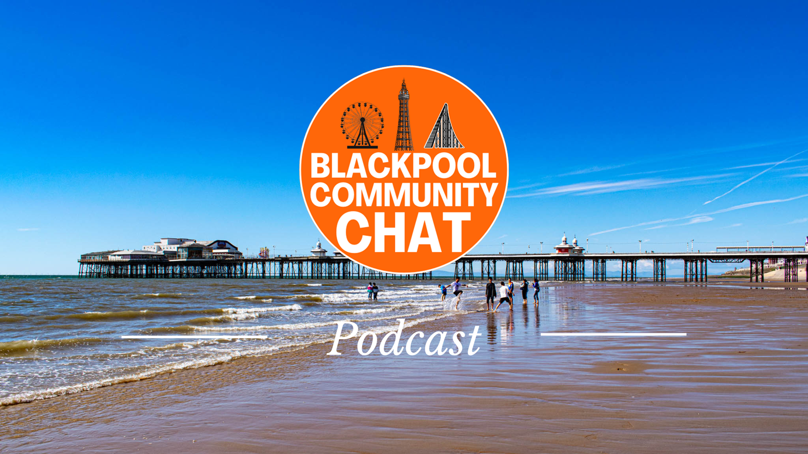 Blackpool Community Chat Podcast